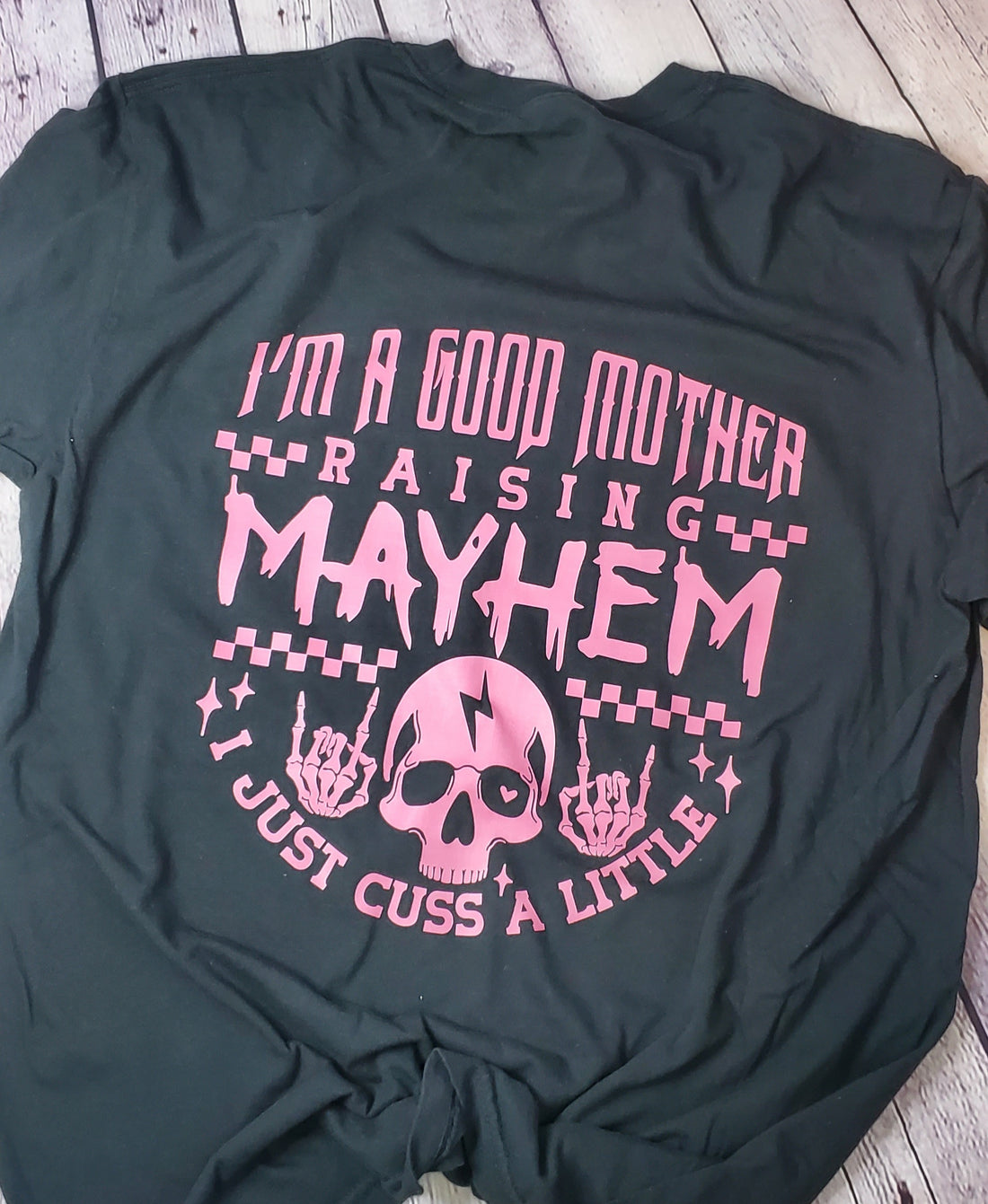 Raising Mayhem - Graphic Tee - Affirmation Apparel Co.