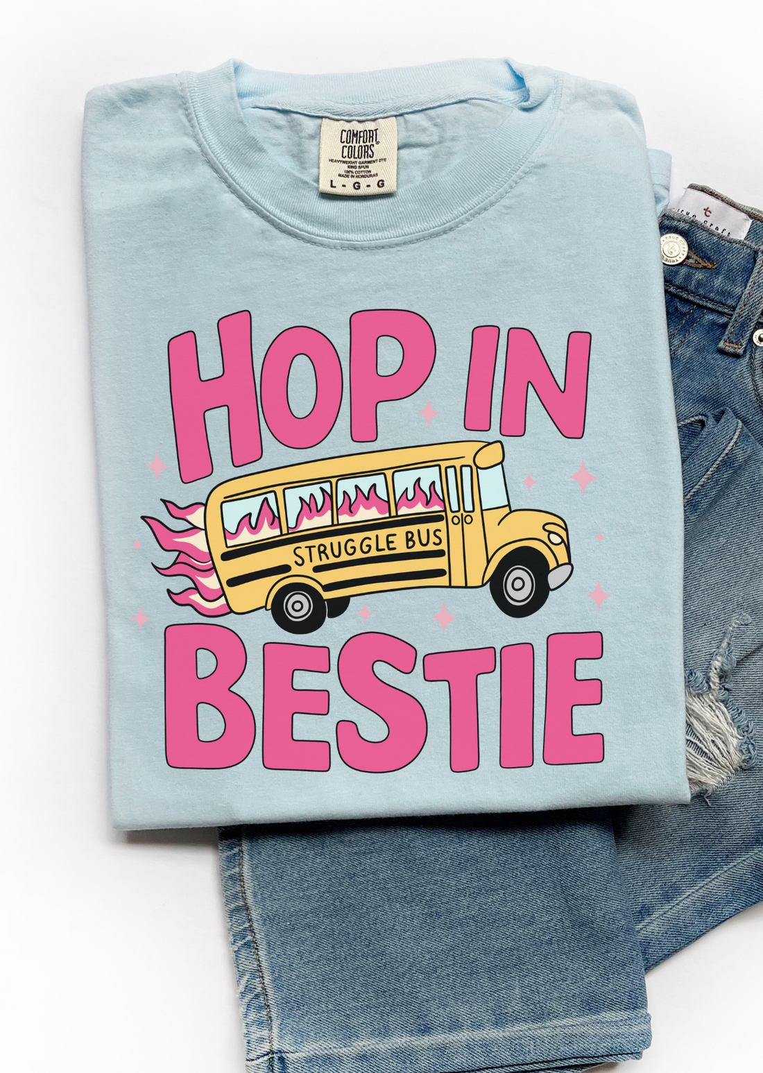 Hop in Bestie T-Shirt - Affirmation Apparel Co.
