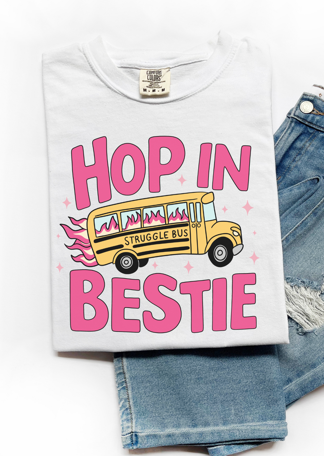 Hop in Bestie T-Shirt - Affirmation Apparel Co.