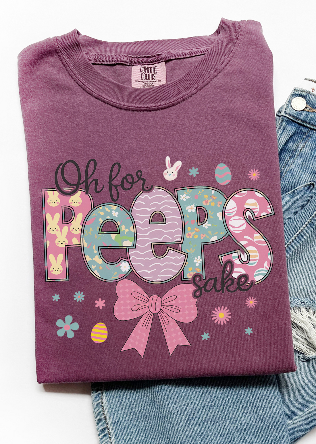 Oh for Peeps Sake T-Shirt - Affirmation Apparel Co.