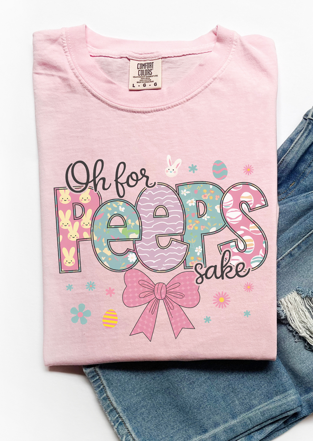 Oh for Peeps Sake T-Shirt - Affirmation Apparel Co.