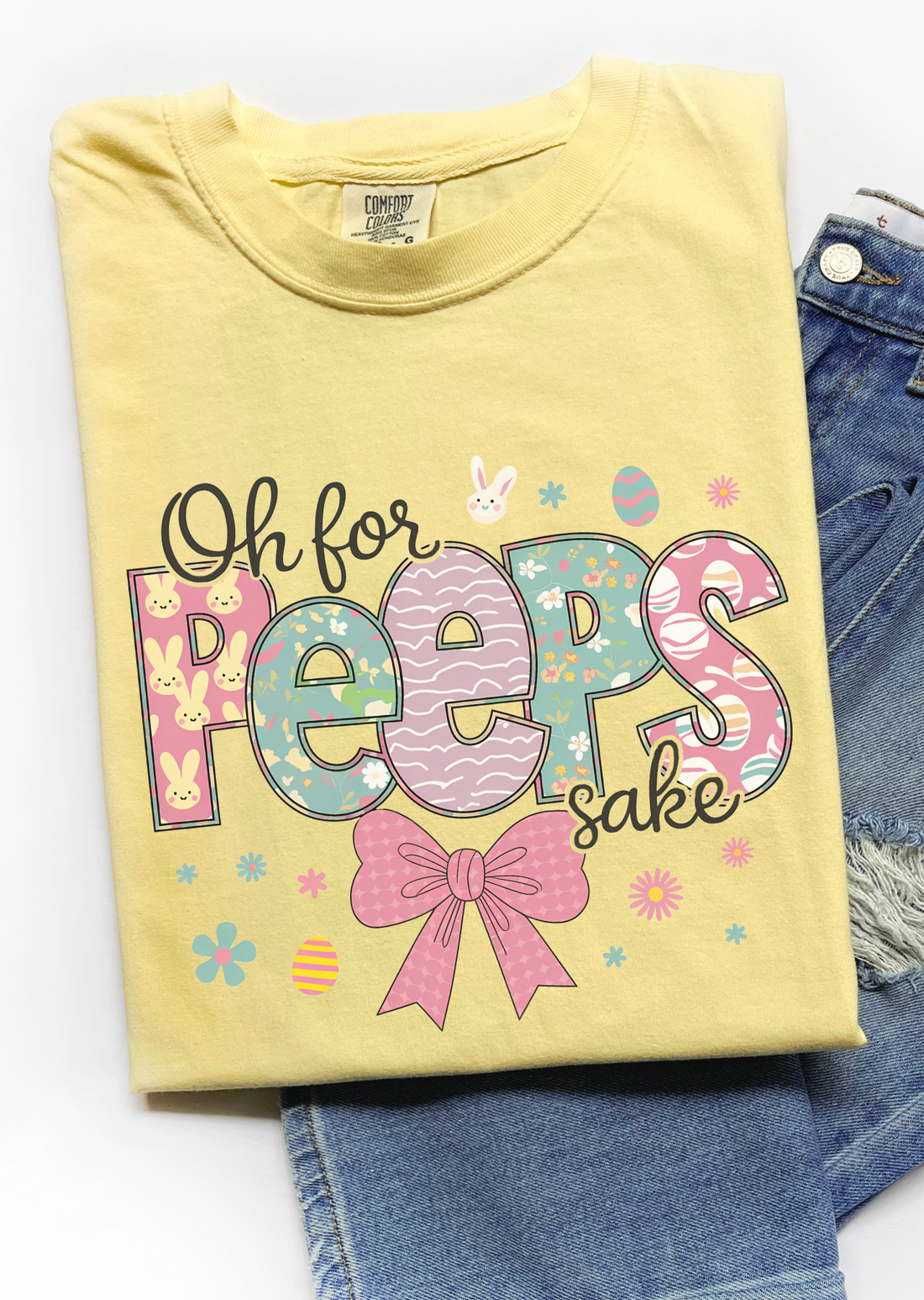 Oh for Peeps Sake T-Shirt - Affirmation Apparel Co.