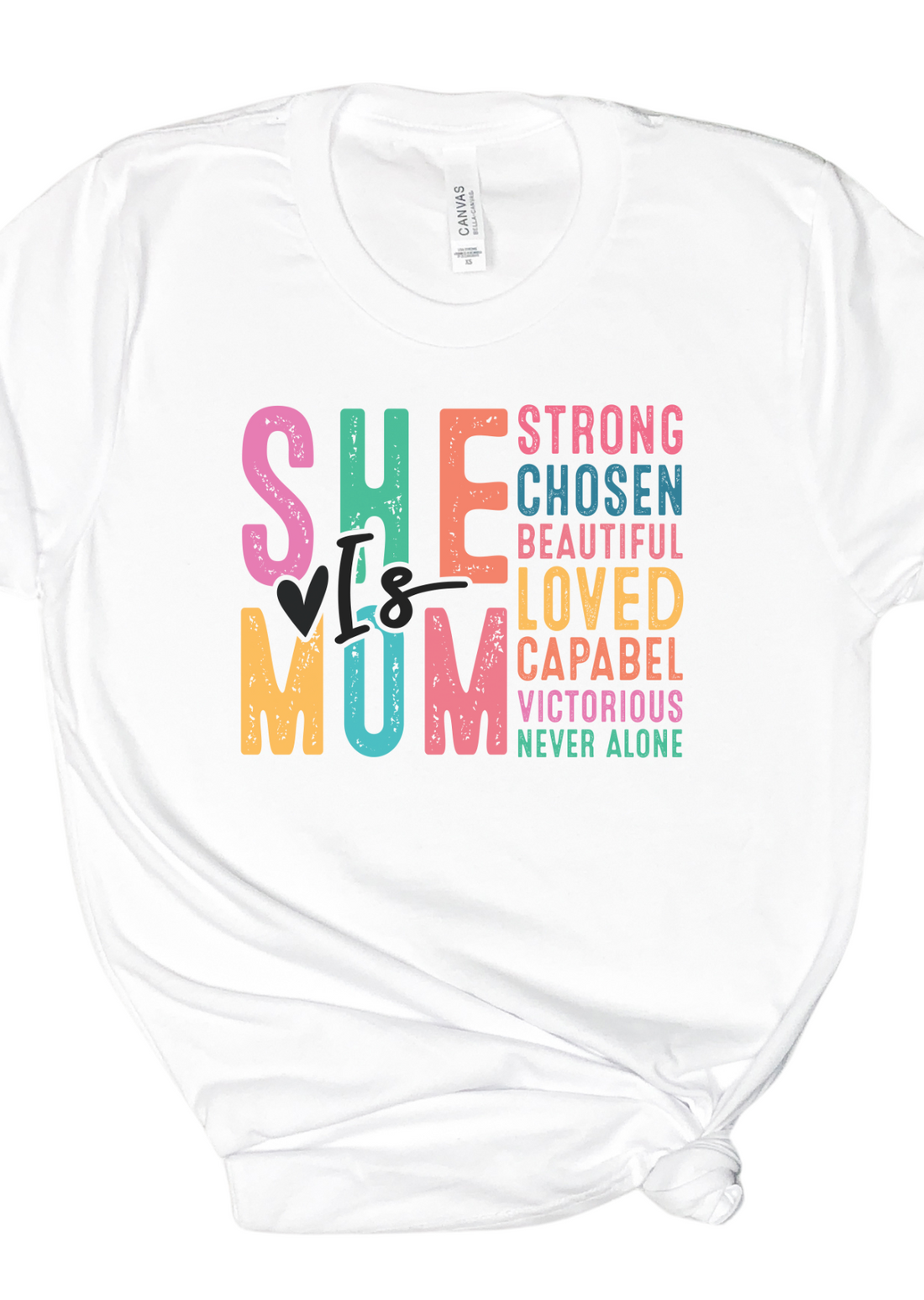She is Mum T-Shirt - Affirmation Apparel Co.