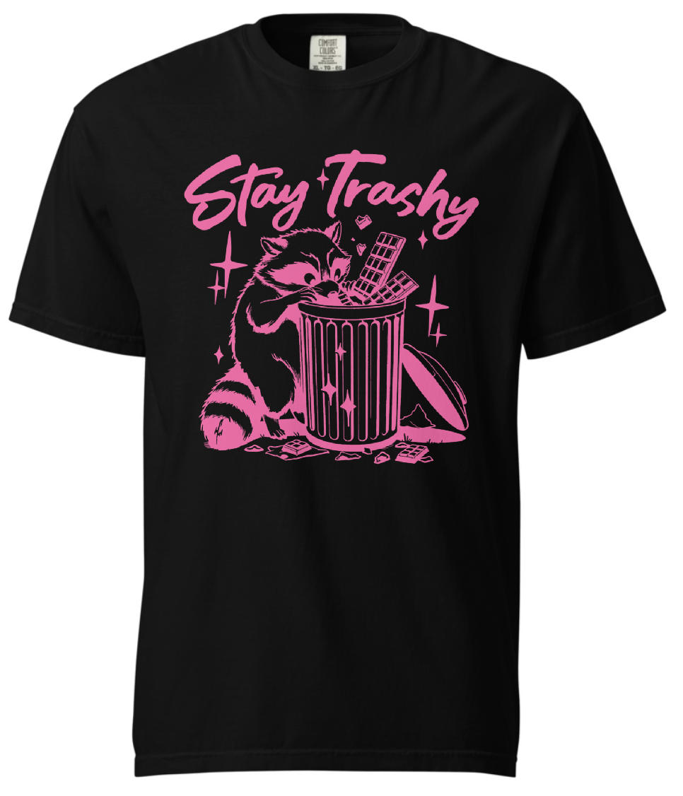 Stay Trashy Raccoon T-Shirt: Quirky Graphic Tee for a Playful Statement! - Affirmation Apparel Co.