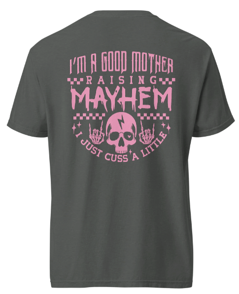 Raising Mayhem - Graphic Tee - Affirmation Apparel Co.