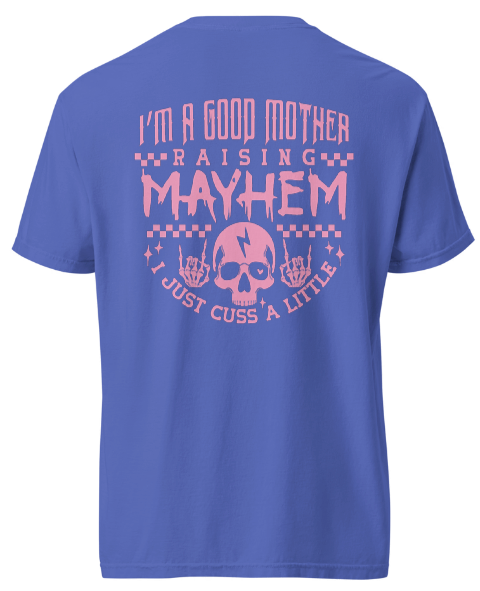 Raising Mayhem - Graphic Tee - Affirmation Apparel Co.