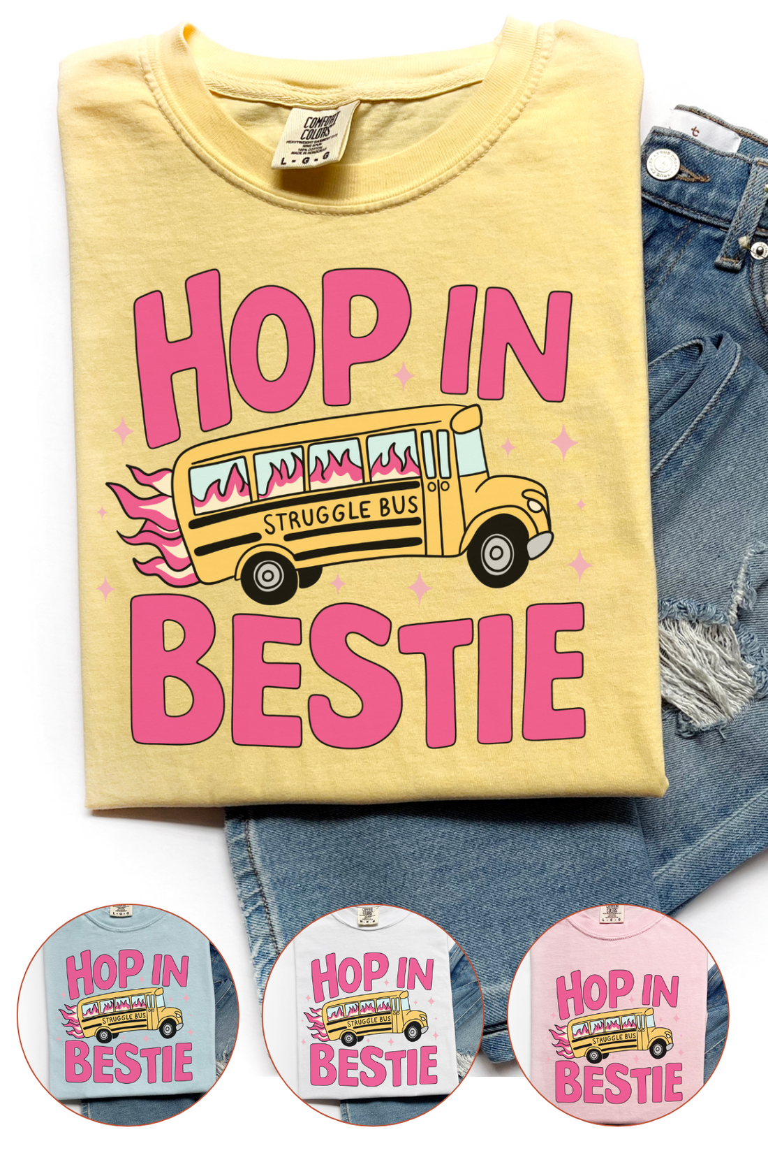 Hop in Bestie T-Shirt - Affirmation Apparel Co.