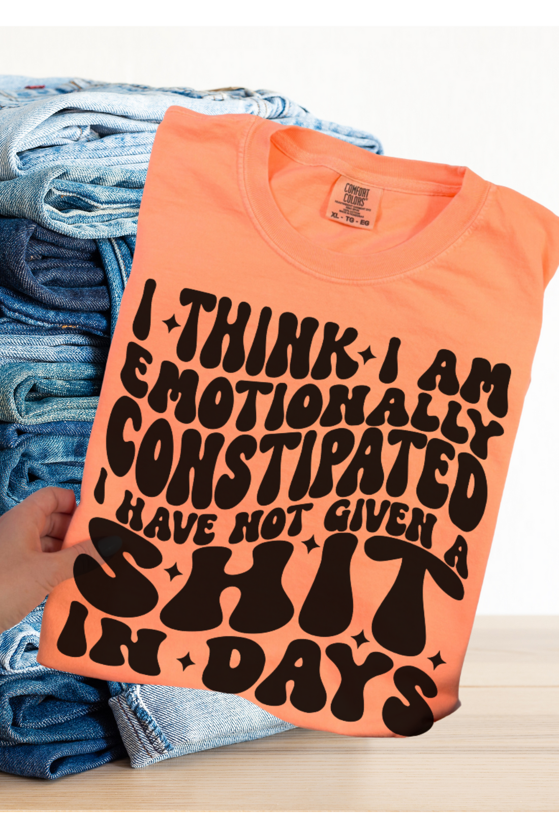 Emotionally Constipated T-Shirt - Affirmation Apparel Co.