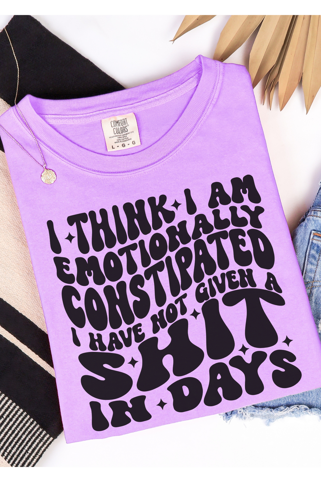 Emotionally Constipated T-Shirt - Affirmation Apparel Co.